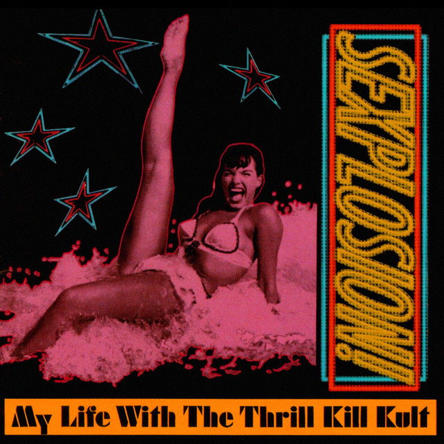 My Life With The Thrill Kill Kult - Sexplosion! Album Cover [Metaalprint]