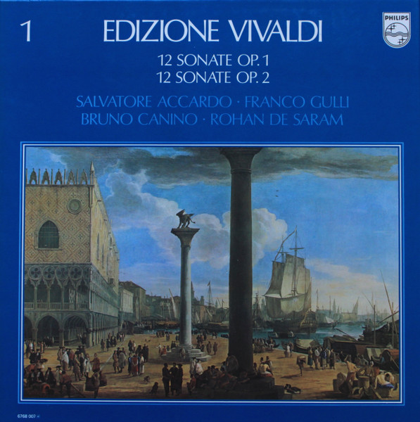 Vivaldi* • Salvatore Accardo • Franco Gulli • Bruno Canino • Rohan De Saram - 12 Sonate Op. 1 / 12 Sonate Op. 2 album cover
