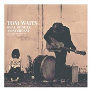 Tom Waits - Real Gone in Amsterdam: The Classic Netherlands Broadcast Volume 2 Album Cover [Metaalprint]