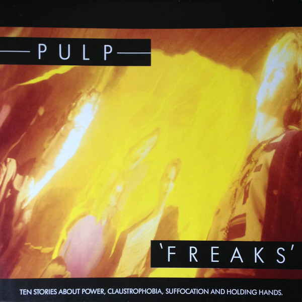 Pulp - Freaks (Ten Stories About Power, Claustrophobia, Suffocation And Holding Hands.) Album Cover [Metaalprint]
