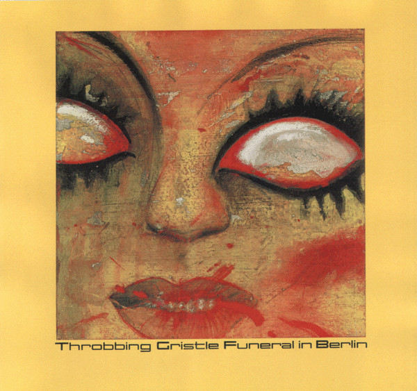 Throbbing Gristle - Funeral In Berlin Album Cover [Metaalprint]