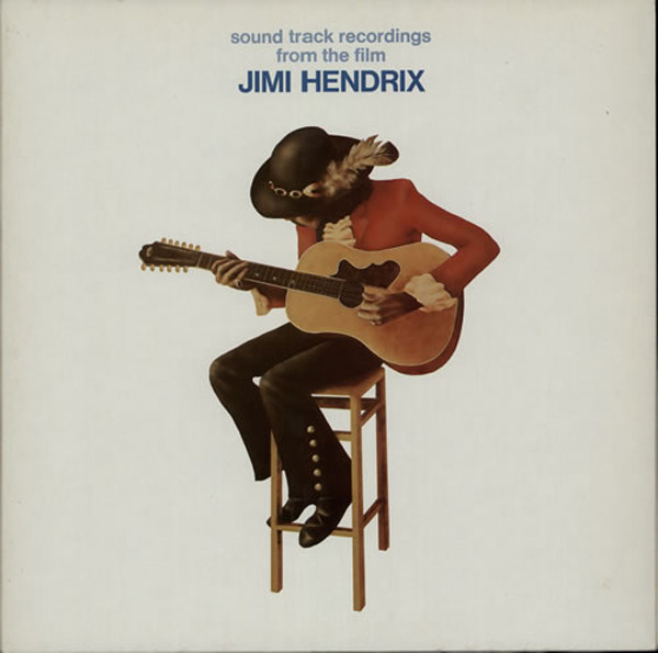 Jimi Hendrix - Sound Track Recordings From The Film 