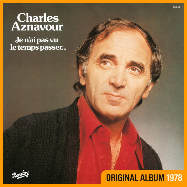 Charles Aznavour - Je N'Ai Pas Vu Le Temps Passer... Album Cover [Metaalprint]
