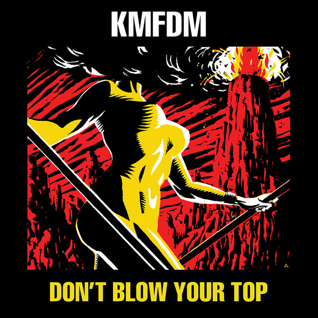 KMFDM - Don't Blow Your Top Album Cover [Metaalprint]