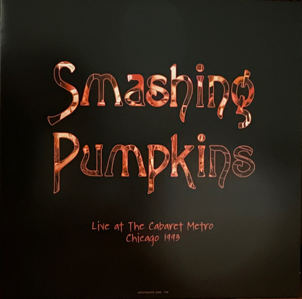 The Smashing Pumpkins - Live at The Cabaret Metro, Chicago 1993 Album Cover [Metaalprint]